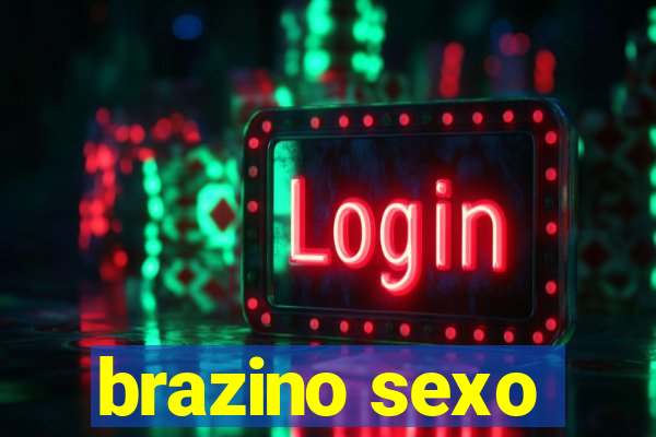 brazino sexo