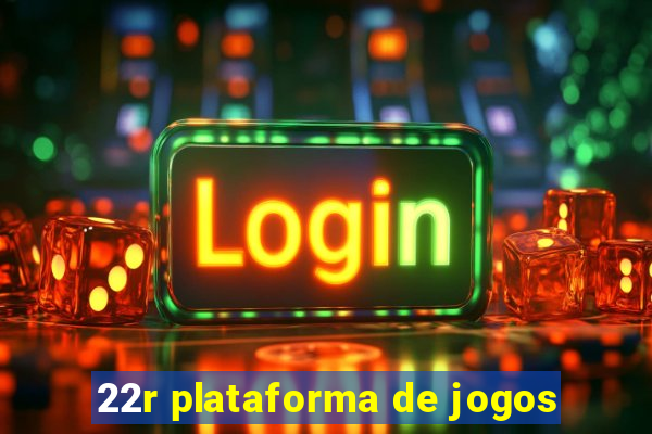 22r plataforma de jogos