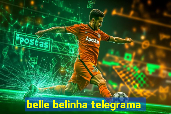 belle belinha telegrama