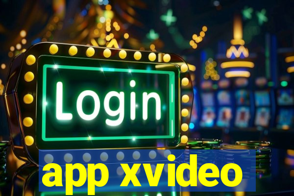 app xvideo
