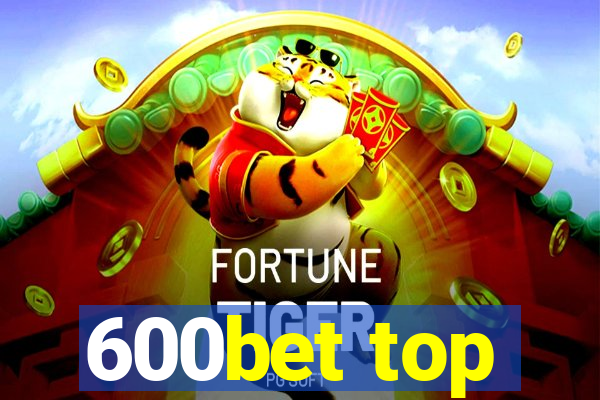 600bet top
