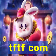 tftf com