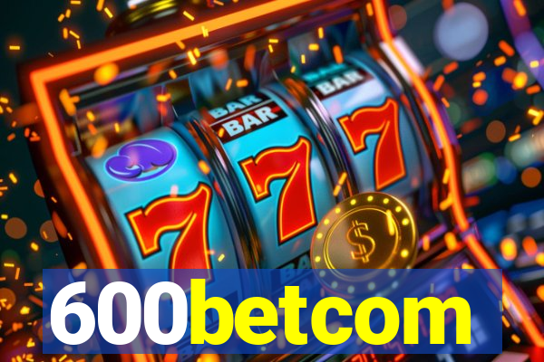 600betcom