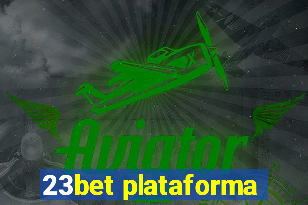 23bet plataforma