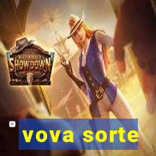 vova sorte