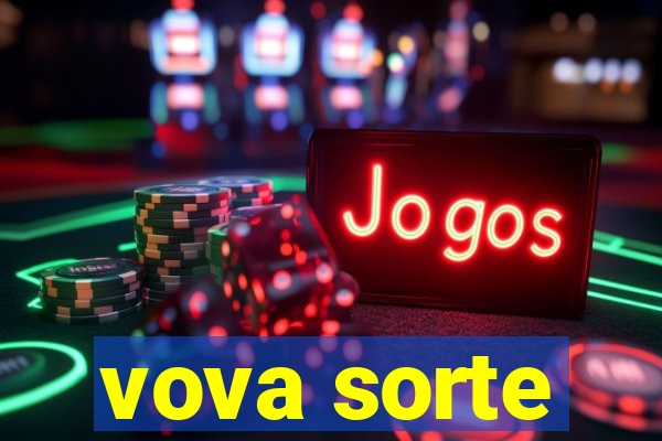 vova sorte