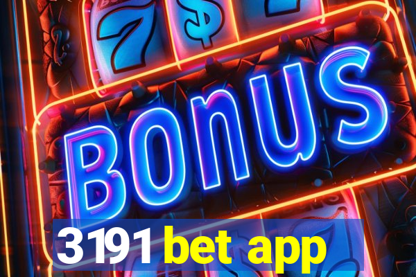 3191 bet app