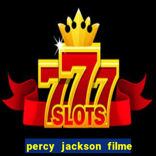 percy jackson filme completo dublado drive