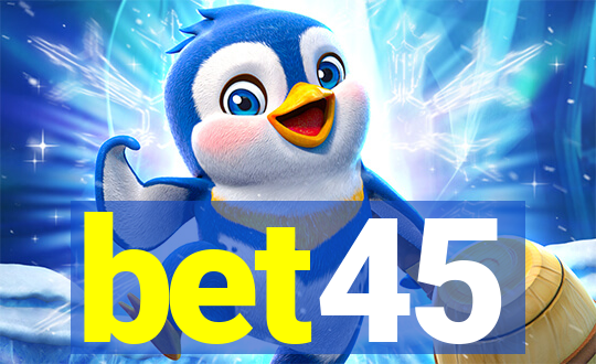 bet45