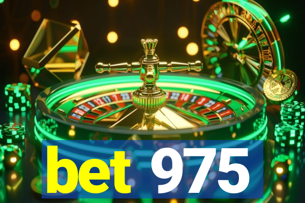 bet 975