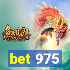 bet 975
