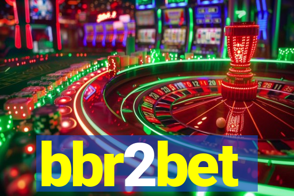 bbr2bet