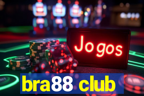 bra88 club