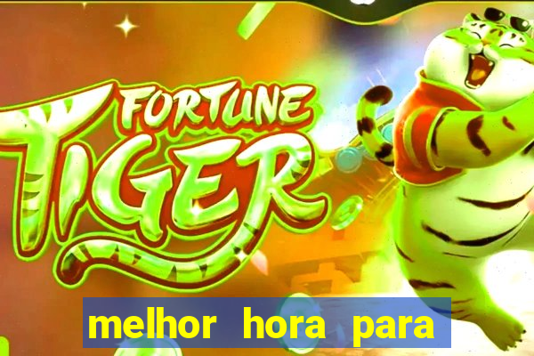melhor hora para jogar fortune touro