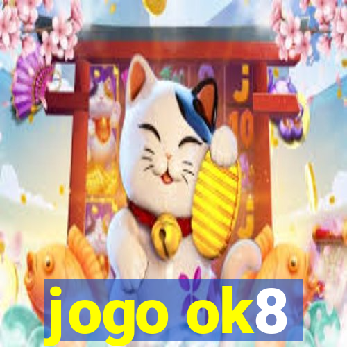 jogo ok8
