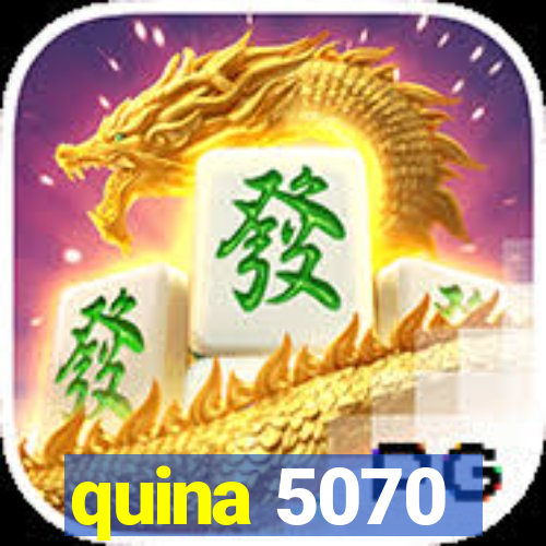quina 5070