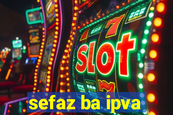 sefaz ba ipva