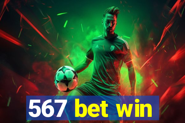 567 bet win