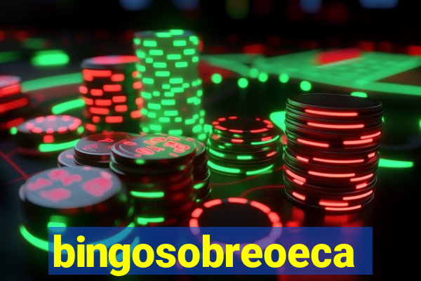 bingosobreoeca