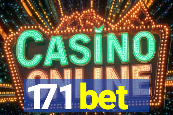 171 bet