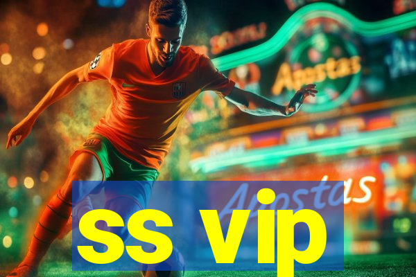 ss vip