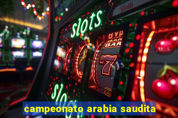 campeonato arabia saudita