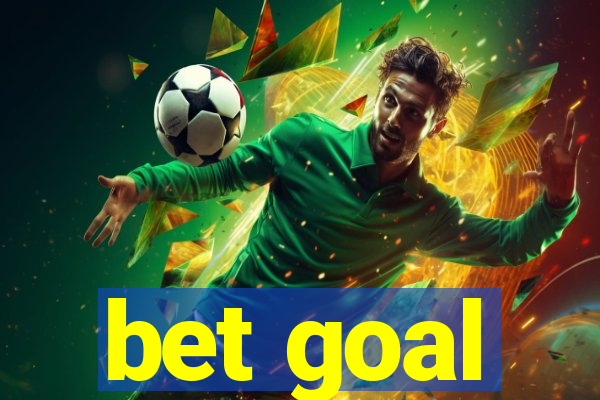 bet goal