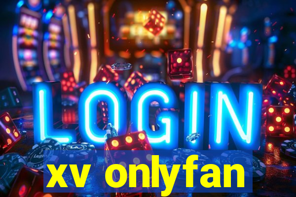 xv onlyfan