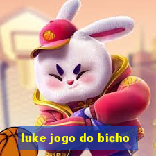 luke jogo do bicho