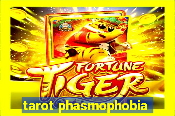 tarot phasmophobia