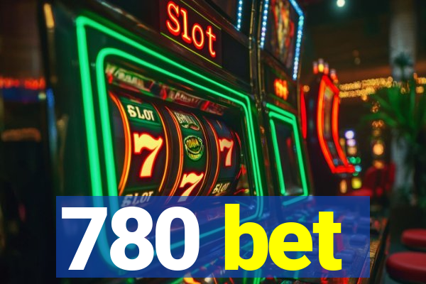 780 bet
