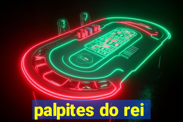 palpites do rei