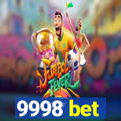 9998 bet