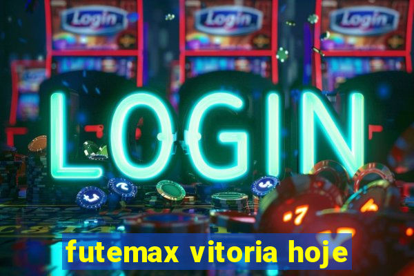 futemax vitoria hoje