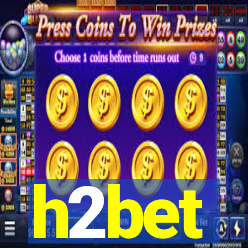 h2bet