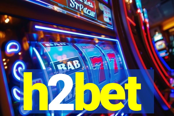 h2bet