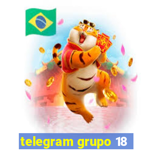 telegram grupo 18
