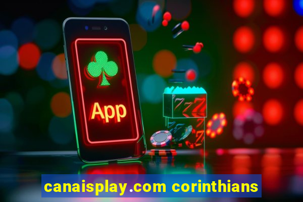 canaisplay.com corinthians