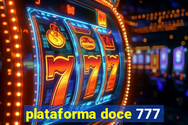 plataforma doce 777