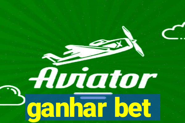 ganhar bet
