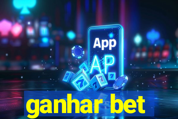 ganhar bet