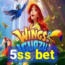 5ss bet