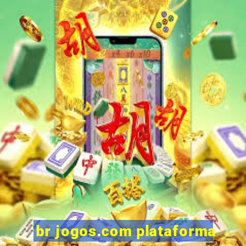 br jogos.com plataforma