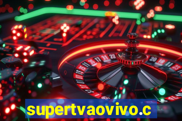 supertvaovivo.com