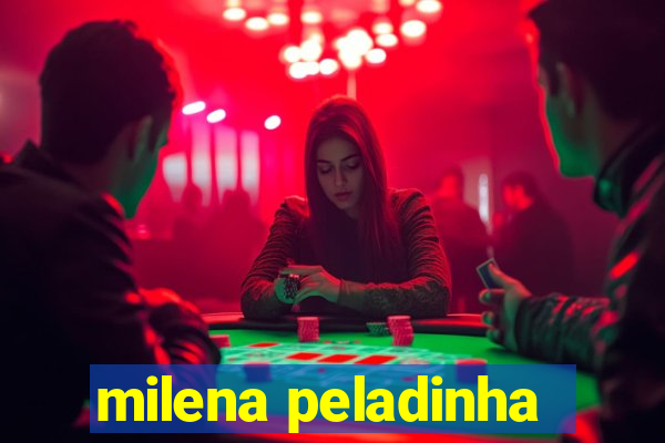 milena peladinha