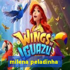 milena peladinha