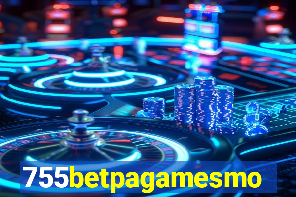 755betpagamesmo