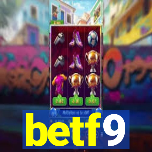 betf9