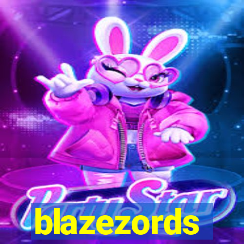 blazezords