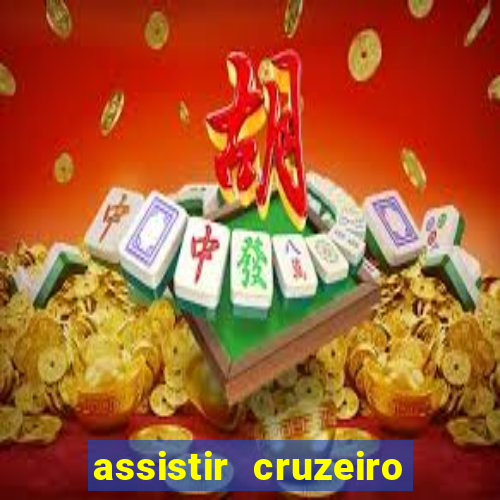 assistir cruzeiro ao vivo futemax